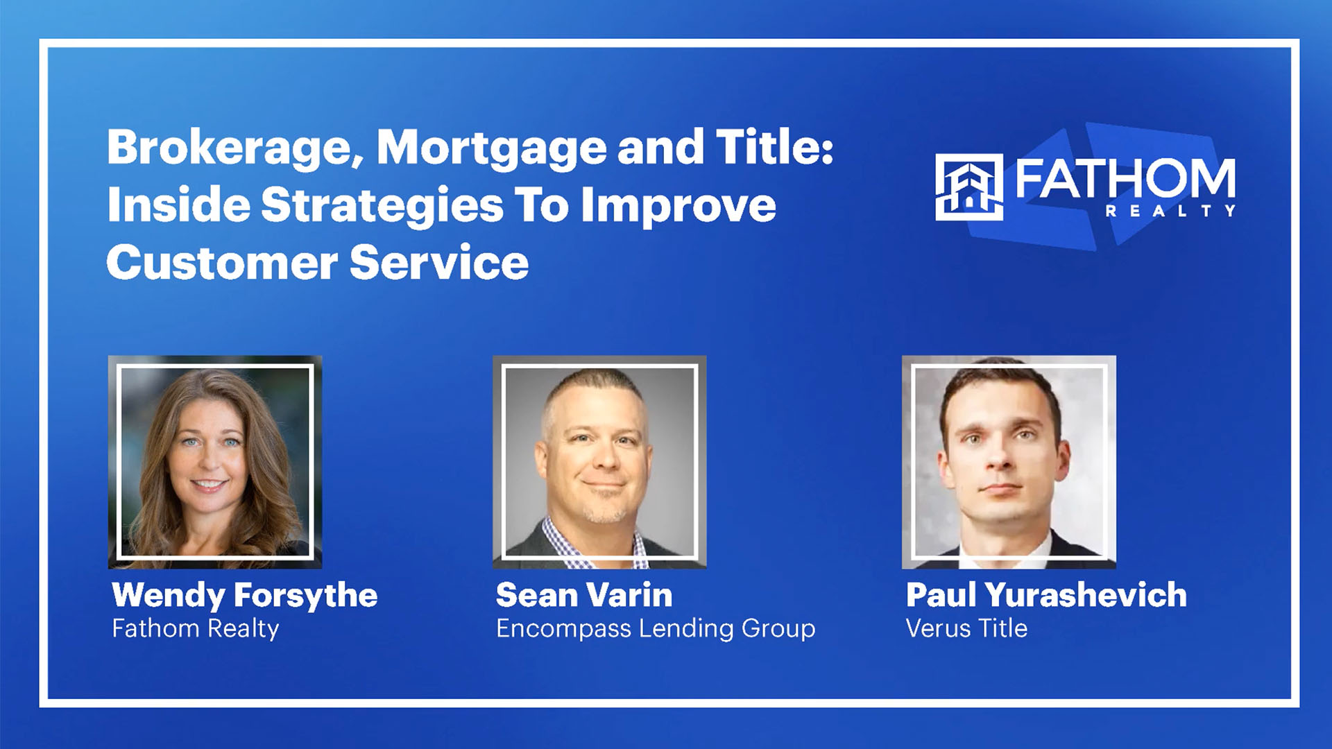 Featured image for “Brokerage, Mortgage, and Title: Inside Strategies to Improve Customer Service”